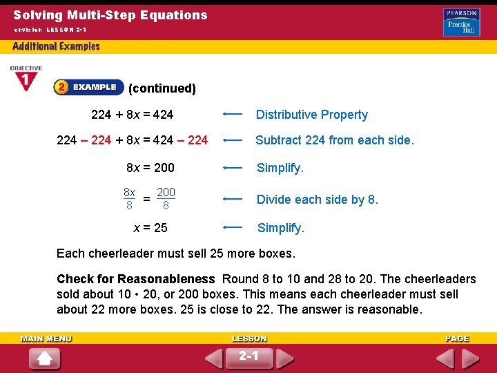 Solving Multi-Step Equations envision LESSON 2 -1 (continued) 224 + 8 x = 424