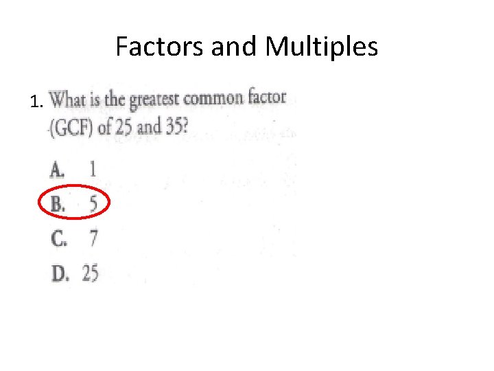 Factors and Multiples 1. 
