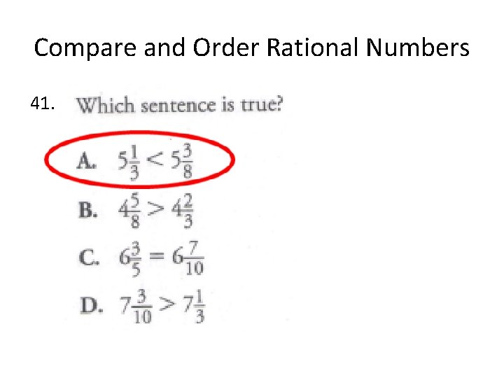 Compare and Order Rational Numbers 41. 