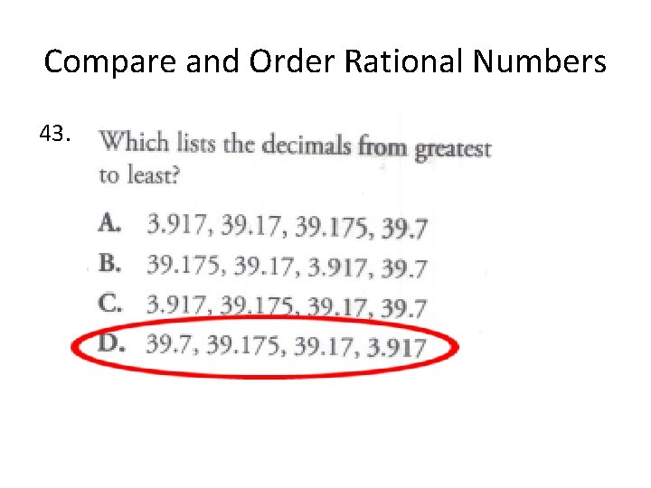 Compare and Order Rational Numbers 43. 