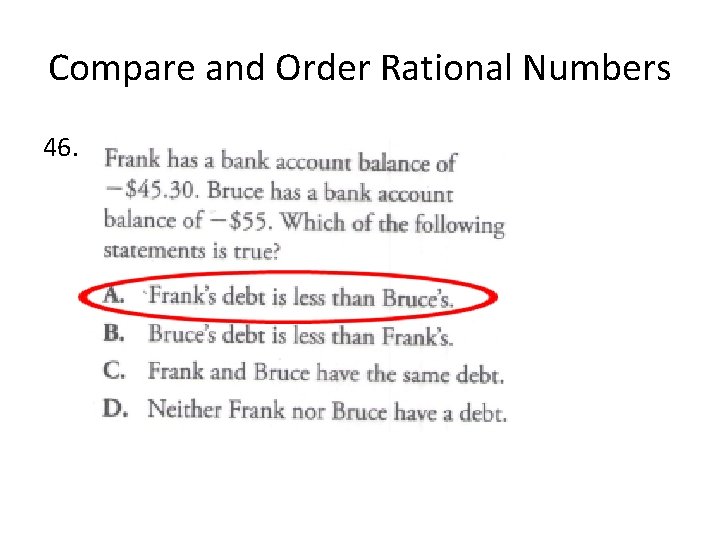 Compare and Order Rational Numbers 46. 