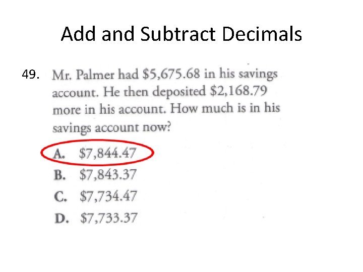 Add and Subtract Decimals 49. 