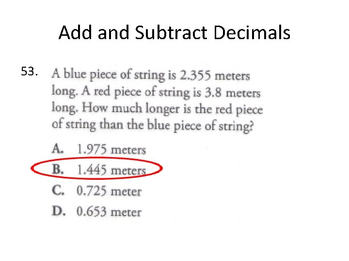 Add and Subtract Decimals 53. 