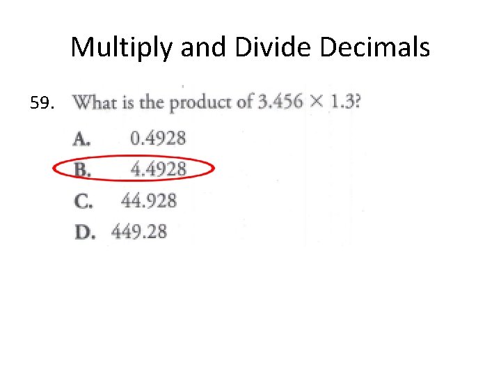 Multiply and Divide Decimals 59. 