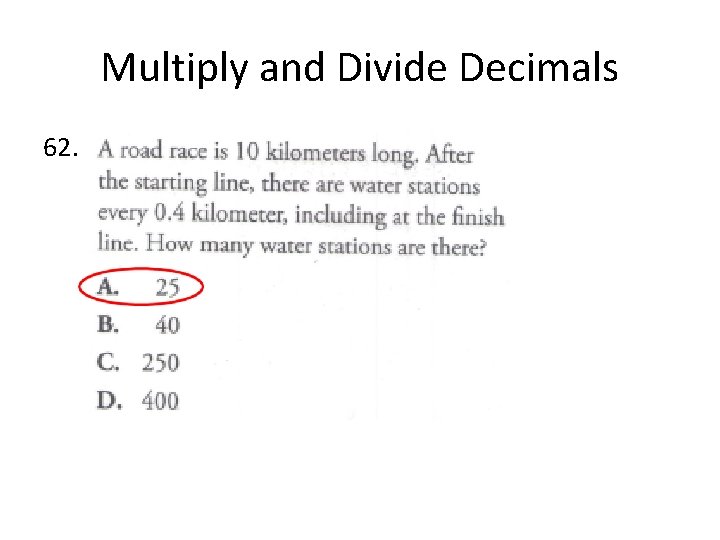 Multiply and Divide Decimals 62. 