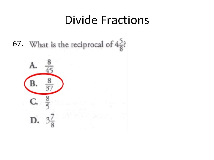 Divide Fractions 67. 