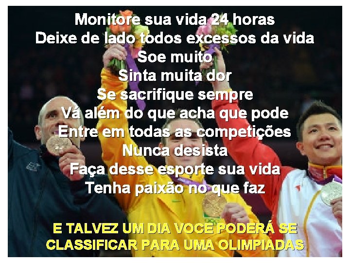 Monitore sua vida 24 horas Deixe de lado todos excessos da vida Soe muito