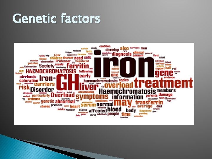 Genetic factors 