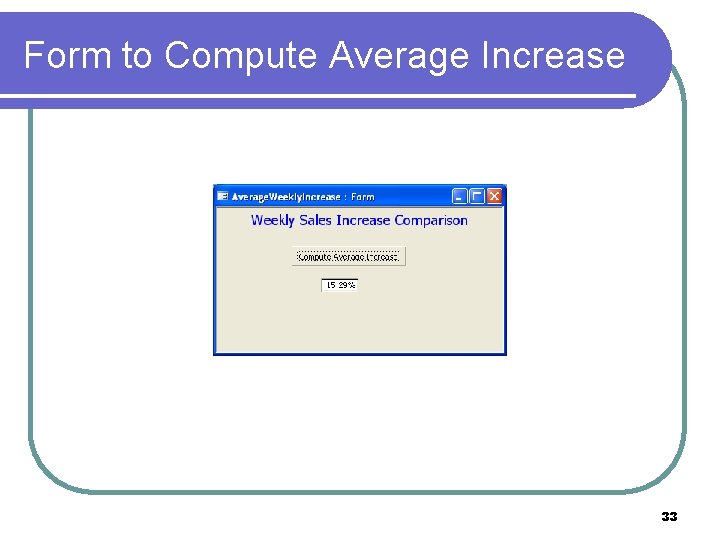 Form to Compute Average Increase 33 