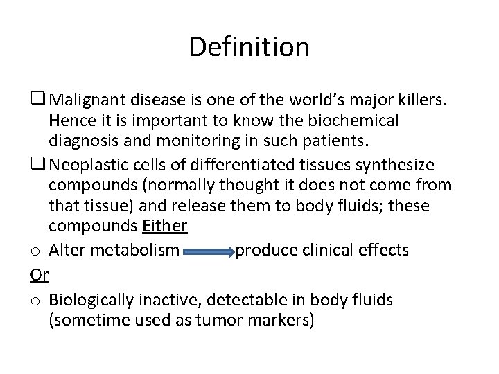 Definition q Malignant disease is one of the world’s major killers. Hence it is