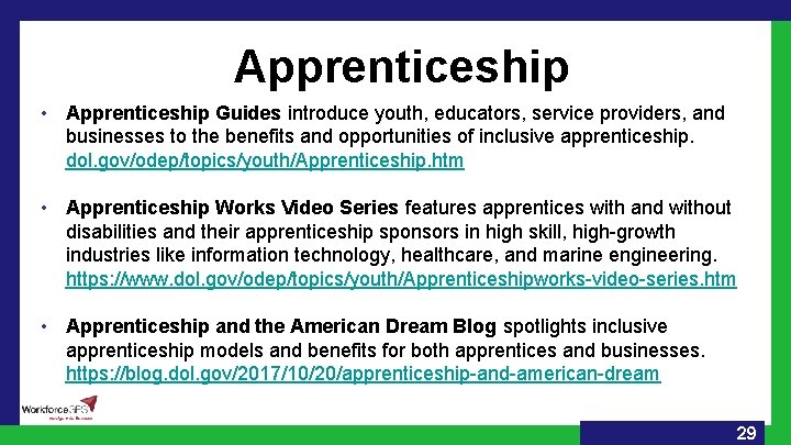 Apprenticeship • Apprenticeship Guides introduce youth, educators, service providers, and businesses to the benefits