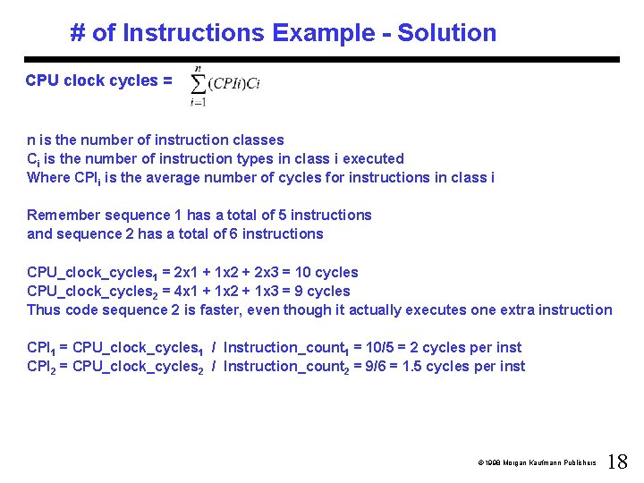 # of Instructions Example - Solution CPU clock cycles = n is the number # of Instructions Example - Solution CPU clock cycles = n is the number