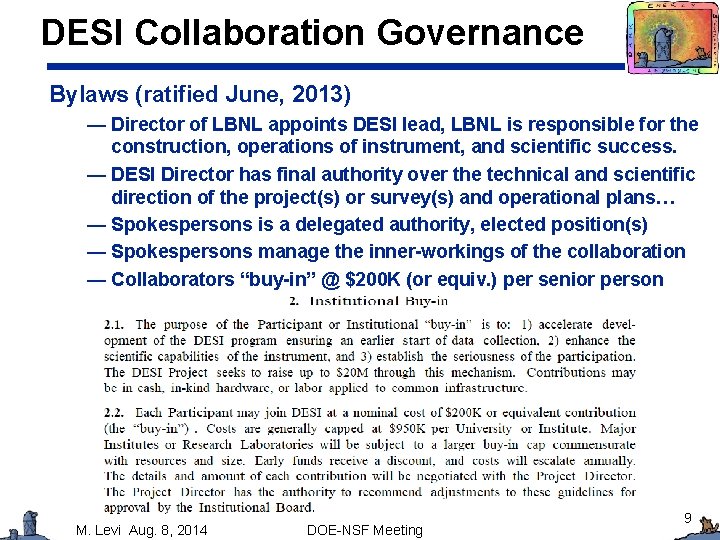 DESI Collaboration Governance Bylaws (ratified June, 2013) — Director of LBNL appoints DESI lead,