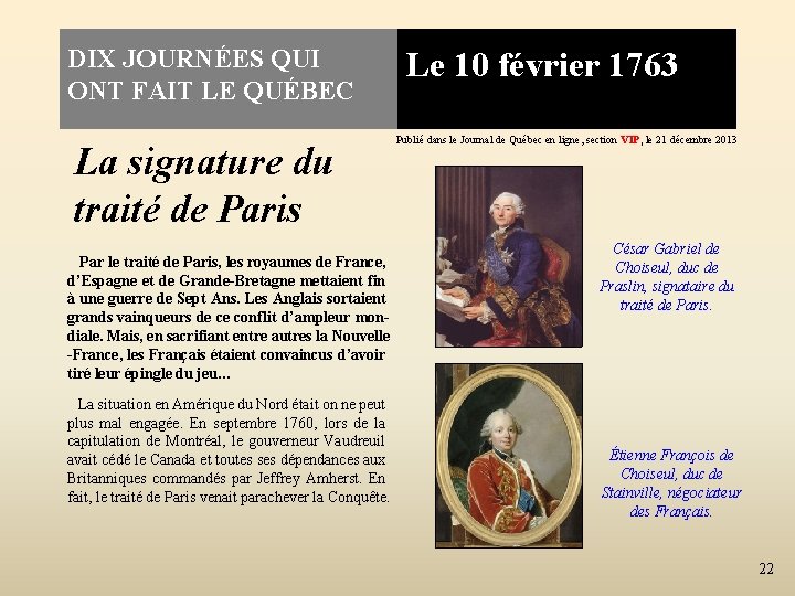 DIX JOURNÉES QUI Le 10 février 1763 ONT FAIT LE QUÉBEC La signature du