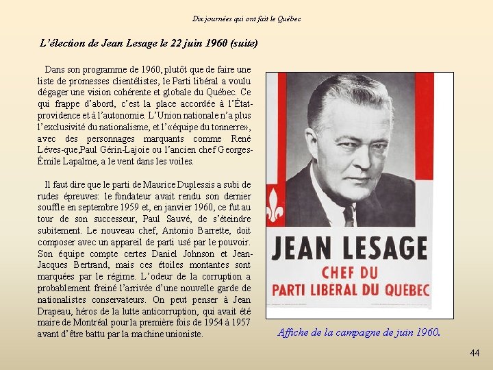 Dix journées qui ont fait le Québec L’élection de Jean Lesage le 22 juin