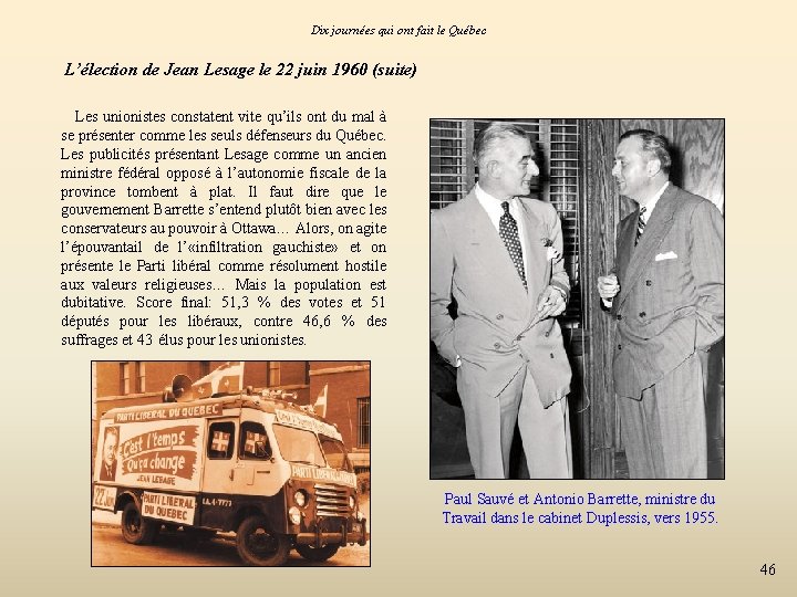 Dix journées qui ont fait le Québec L’élection de Jean Lesage le 22 juin