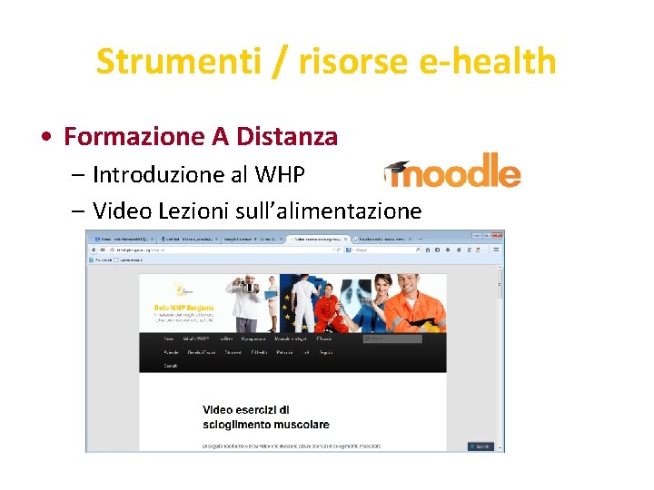 Strumenti / risorse e-health • Formazione A Distanza – Introduzione al WHP – Video