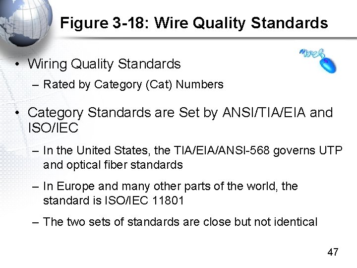 Figure 3 -18: Wire Quality Standards • Wiring Quality Standards – Rated by Category