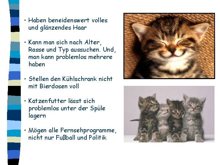  • Haben beneidenswert volles und glänzendes Haar • Kann man sich nach Alter,