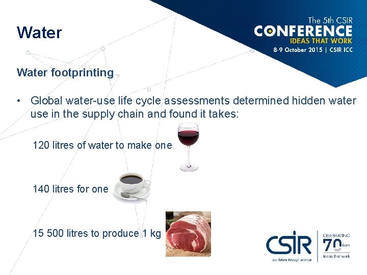 Water footprinting • Global water-use life cycle assessments determined hidden water use in the