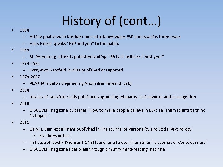  • • History of (cont…) 1968 – Article published in Meriden Journal acknowledges