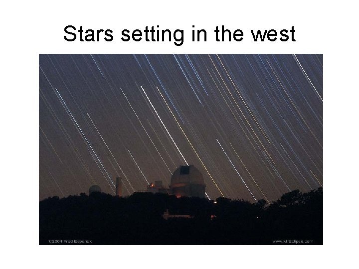 Stars setting in the west 