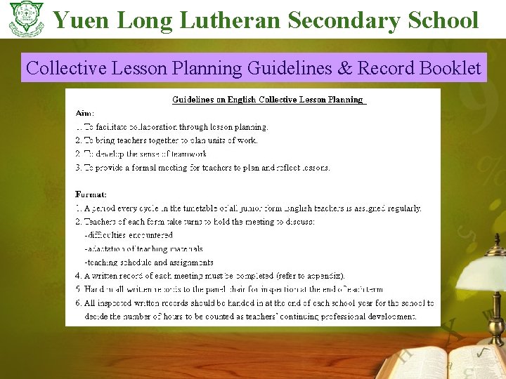 Yuen Long Lutheran Secondary School Collective Lesson Planning Guidelines & Record Booklet 