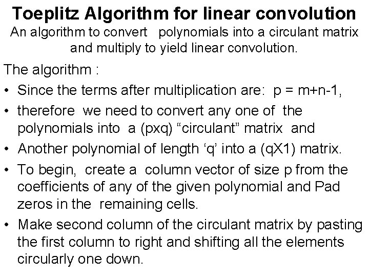 Toeplitz Algorithm for linear convolution An algorithm to convert polynomials into a circulant matrix