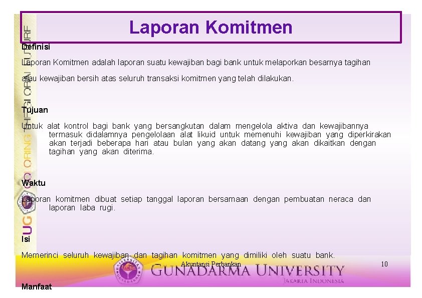 Laporan Komitmen Definisi Laporan Komitmen adalah laporan suatu kewajiban bagi bank untuk melaporkan besarnya Laporan Komitmen Definisi Laporan Komitmen adalah laporan suatu kewajiban bagi bank untuk melaporkan besarnya