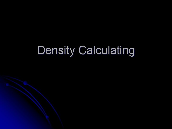 Density Calculating 