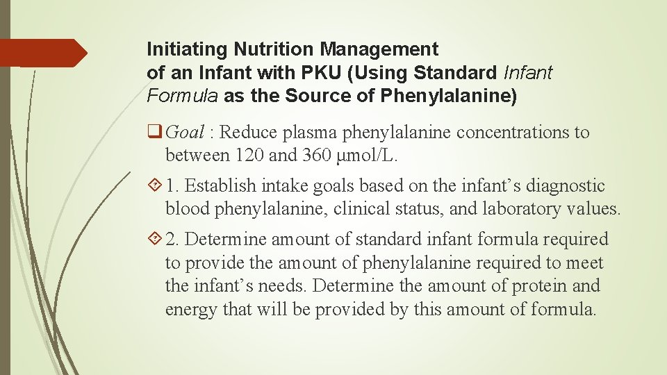 Initiating Nutrition Management of an Infant with PKU (Using Standard Infant Formula as the