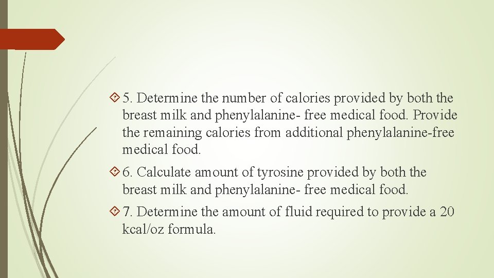  5. Determine the number of calories provided by both the breast milk and