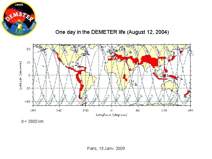 One day in the DEMETER life (August 12, 2004) d = 2800 km Paris,