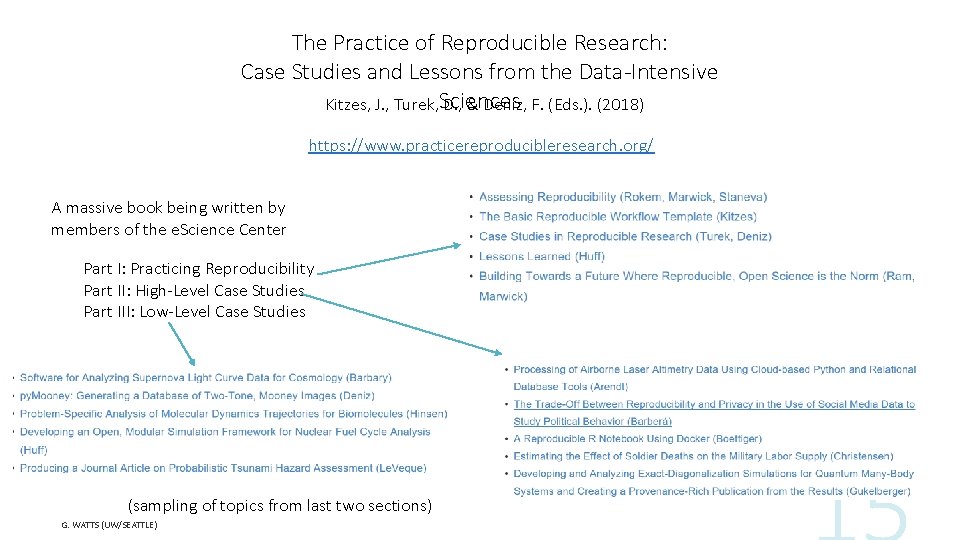 The Practice of Reproducible Research: Case Studies and Lessons from the Data-Intensive Kitzes, J.