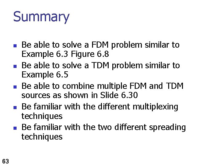 Summary n n n 63 Be able to solve a FDM problem similar to