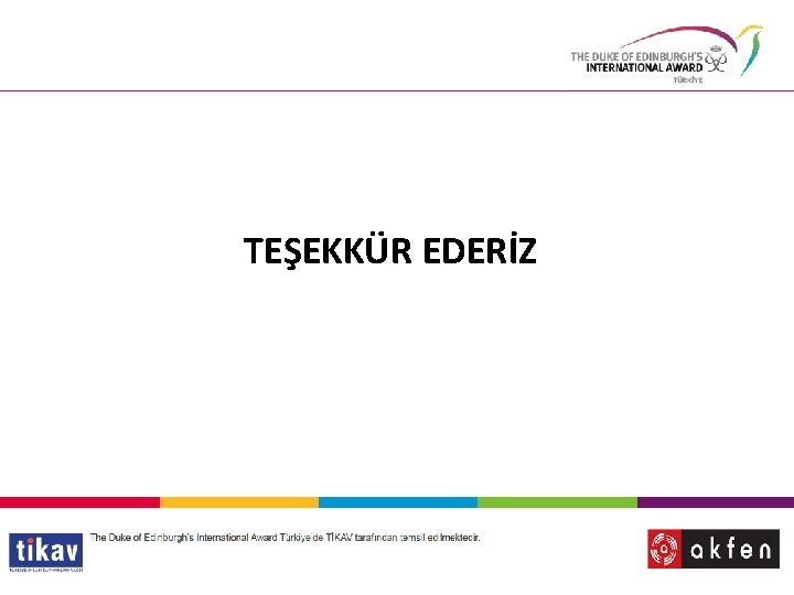 TEŞEKKÜR EDERİZ 