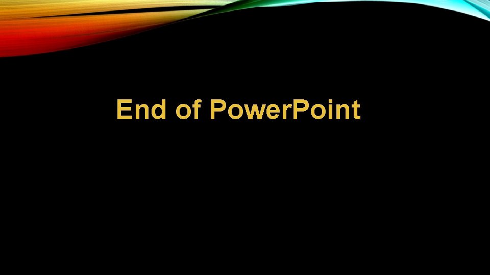 End of Power. Point 