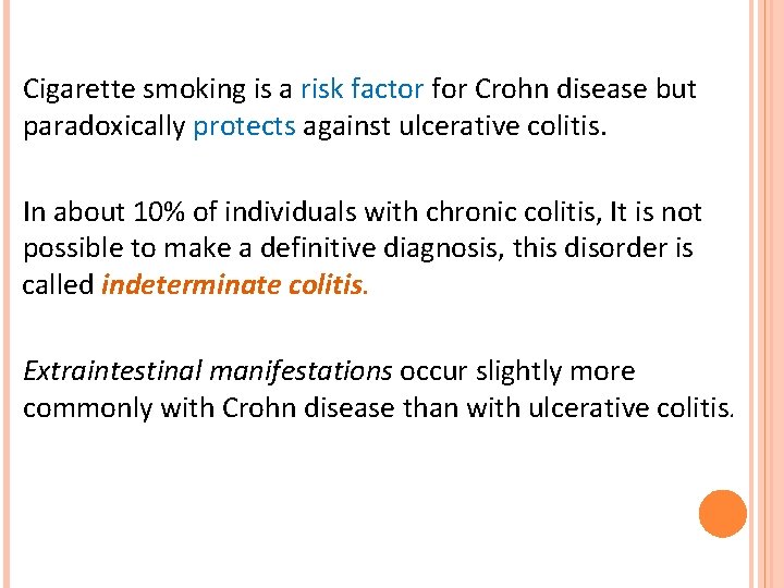 Cigarette smoking is a risk factor for Crohn disease but paradoxically protects against ulcerative