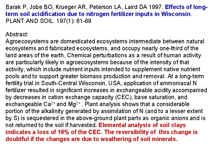 Barak P, Jobe BO, Krueger AR, Peterson LA, Laird DA 1997. Effects of longterm