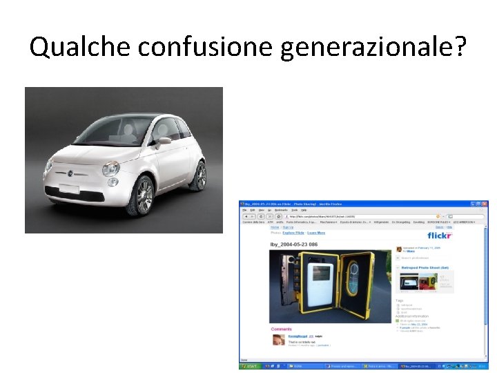 Qualche confusione generazionale? 