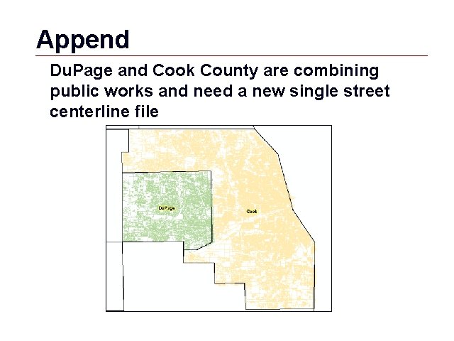 Append Du. Page and Cook County are combining public works and need a new