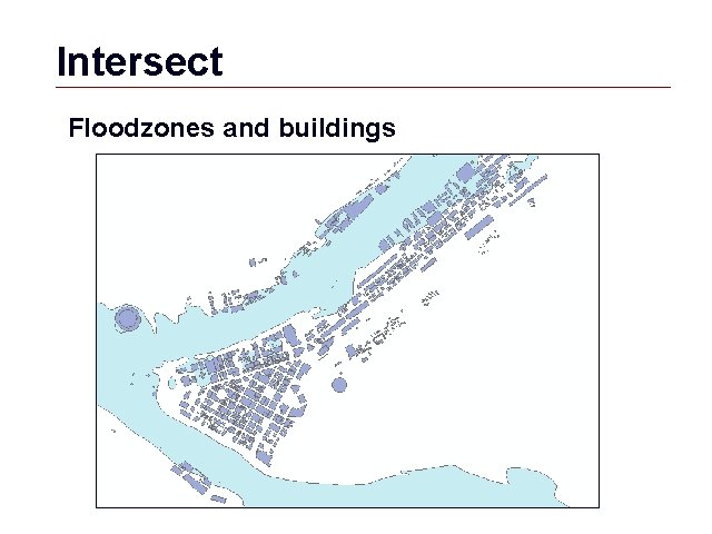 Intersect Floodzones and buildings GIS 47 