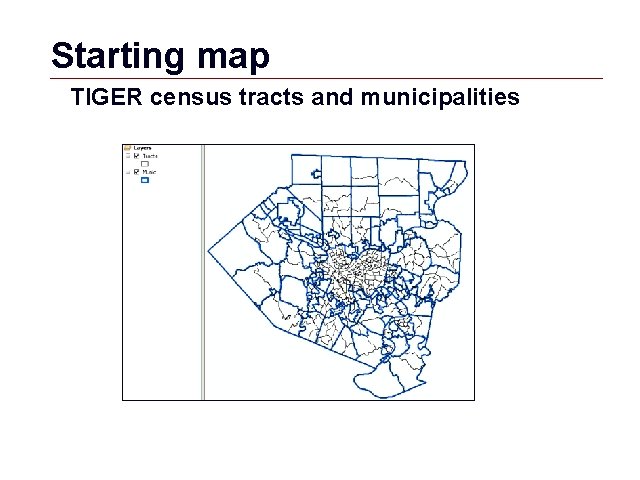 Starting map TIGER census tracts and municipalities GIS 51 