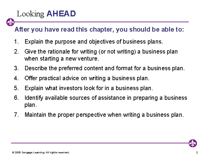 Looking AHEAD After you have read this chapter, you should be able to: 1.