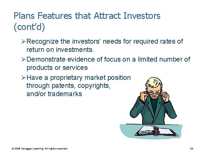 Plans Features that Attract Investors (cont’d) Ø Recognize the investors’ needs for required rates