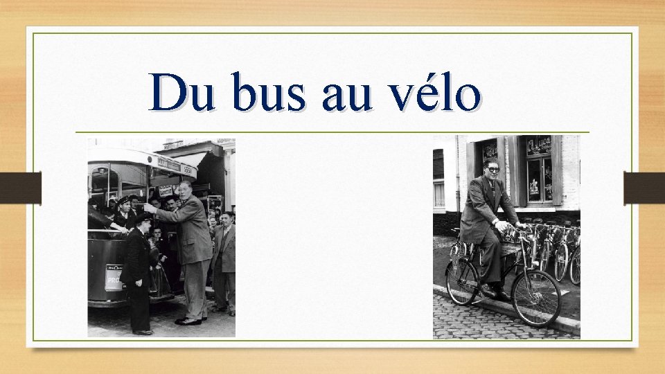 Du bus au vélo 