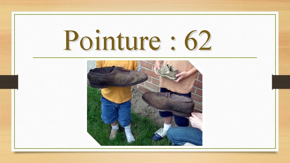 Pointure : 62 