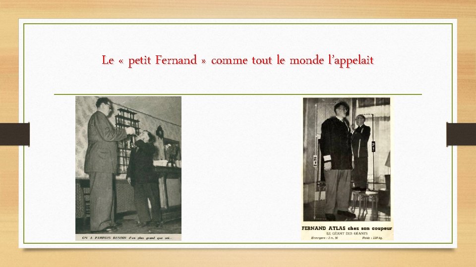 Le « petit Fernand » comme tout le monde l’appelait 