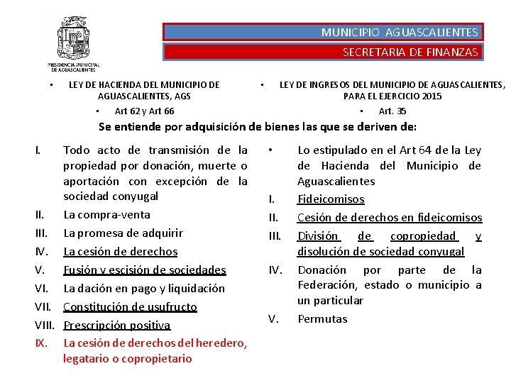 MUNICIPIO AGUASCALIENTES SECRETARIA DE FINANZAS • LEY DE HACIENDA DEL MUNICIPIO DE AGUASCALIENTES, AGS