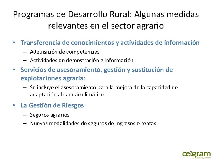 Programas de Desarrollo Rural: Algunas medidas relevantes en el sector agrario • Transferencia de